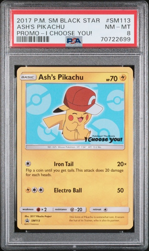 2017 POKEMON SM BLACK STAR PROMO I CHOOSE YOU! #SM113 ASH'S PIKACHU PSA 8