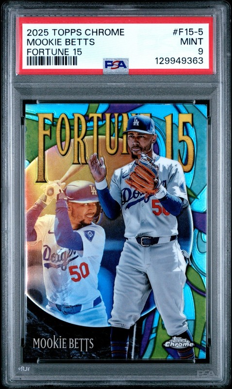 2025 Topps Chrome • Mookie Betts #F15-5 • Fortune 15 • PSA 9 • Dodgers