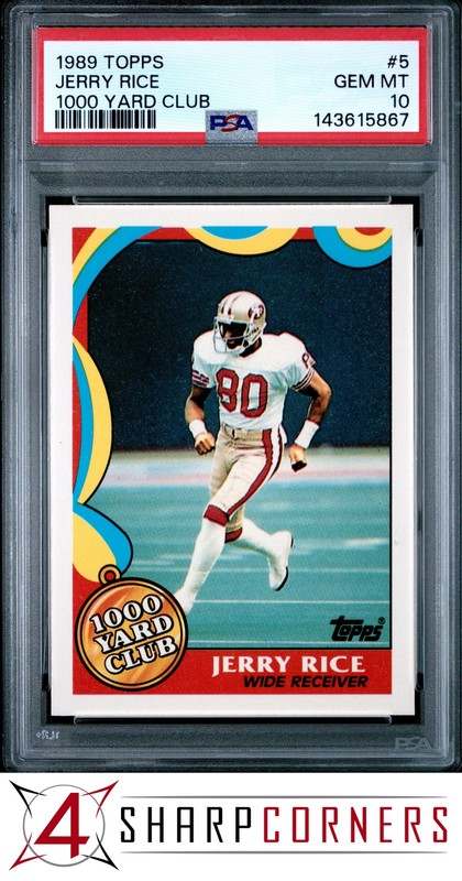1989 TOPPS 1000 YARD CLUB #5 JERRY RICE 49ERS HOF PSA 10