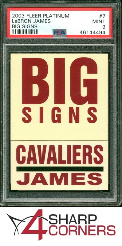 2003 FLEER PLATINUM BIG SIGNS #7 LeBRON JAMES RC CAVALIERS PSA 9
