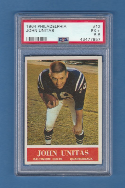 1964 Philadelphia Football,John Unitas,Baltimore Colts,#12,HOF,PSA EX+5.5