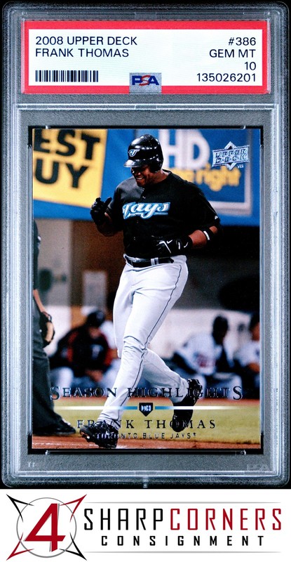 2008 UPPER DECK #386 FRANK THOMAS BLUE JAYS HOF PSA 10