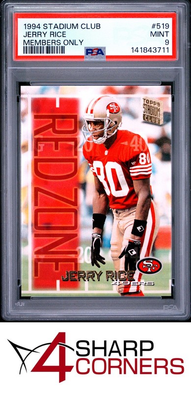 1994 STADIUM CLUB MEMBERS ONLY #519 JERRY RICE HOF POP 3 PSA 9