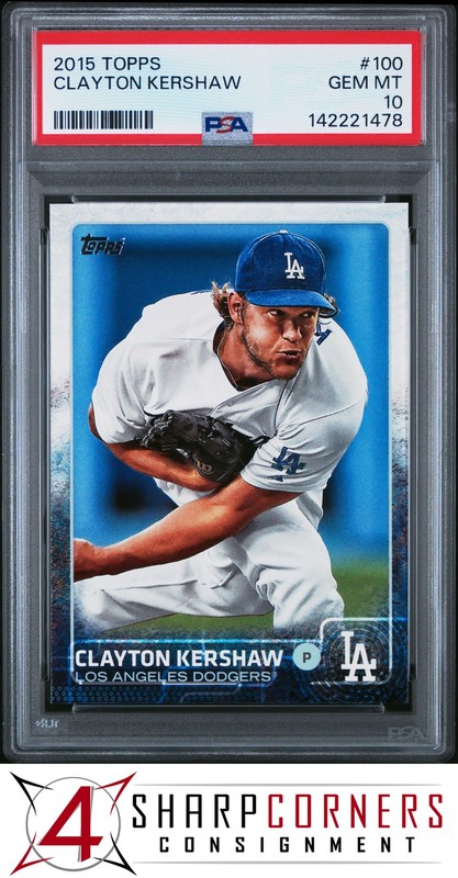 2015 TOPPS #100 CLAYTON KERSHAW DODGERS PSA 10