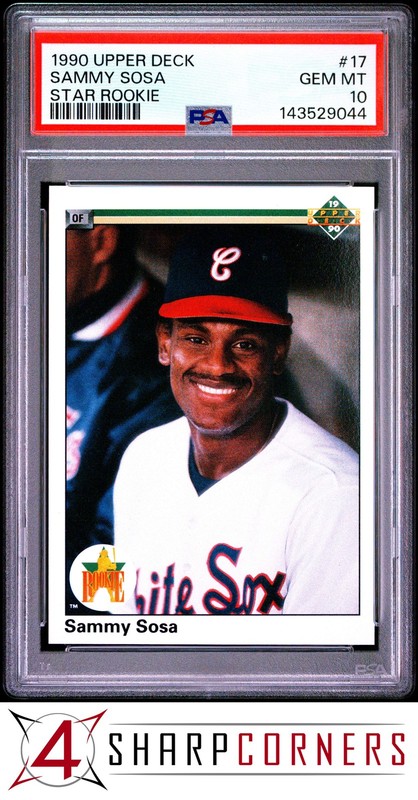 1990 UPPER DECK STAR ROOKIE #17 SAMMY SOSA RC WHITE SOX PSA 10