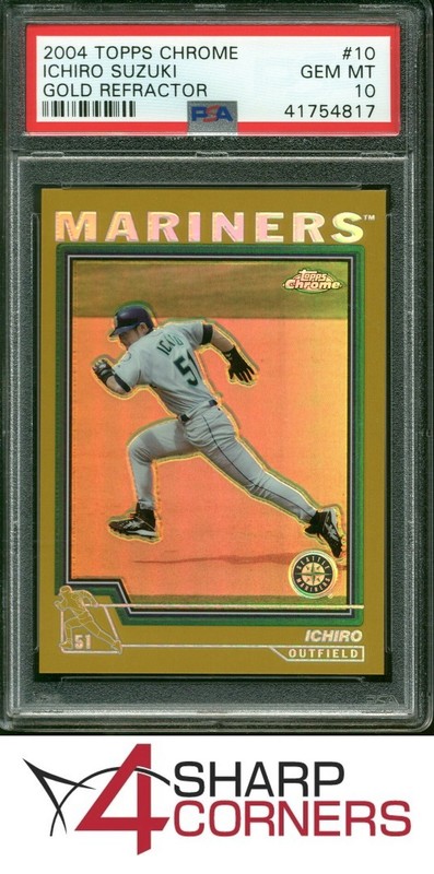 2004 TOPPS CHROME GOLD REFRACTOR #10 ICHIRO SUZUKI HOF POP 4 PSA 10