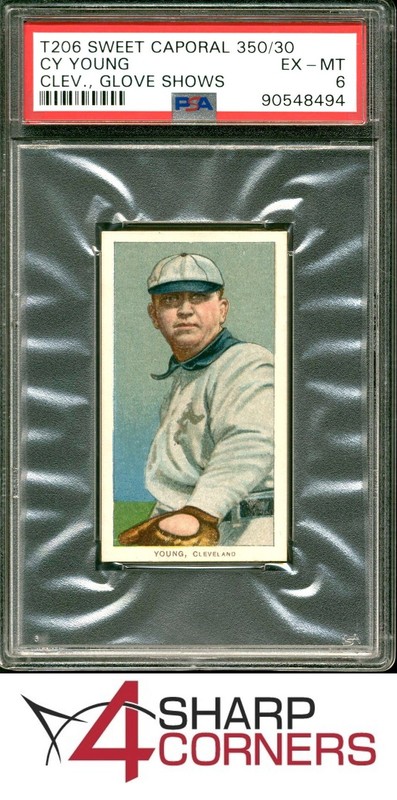 1909 T206 SWEET CAPORAL 350/30 CY YOUNG CLEVELAND GLOVE 4SC ELITE POP 3 PSA 6