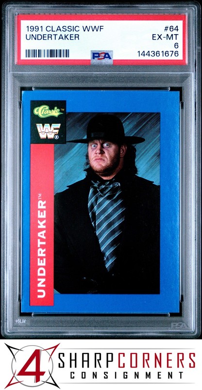 1991 CLASSIC WWF #64 UNDERTAKER RC HOF PSA 6