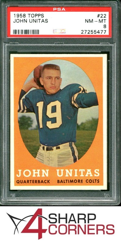 1958 TOPPS #22 JOHN JOHNNY UNITAS COLTS HOF PSA 8 SET BREAK