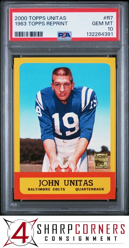 2000 TOPPS JOHNNY UNITAS REPRINT #R7 HOF 1963 TOPPS REPRINT POP 4 PSA 10