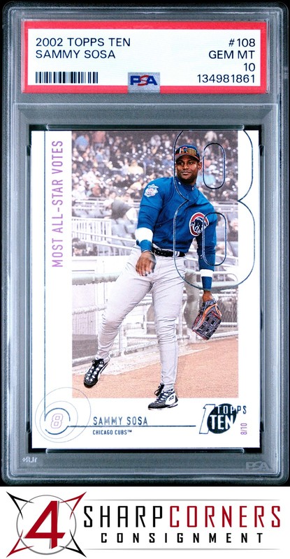 2002 TOPPS TEN #108 SAMMY SOSA CUBS POP 2 PSA 10