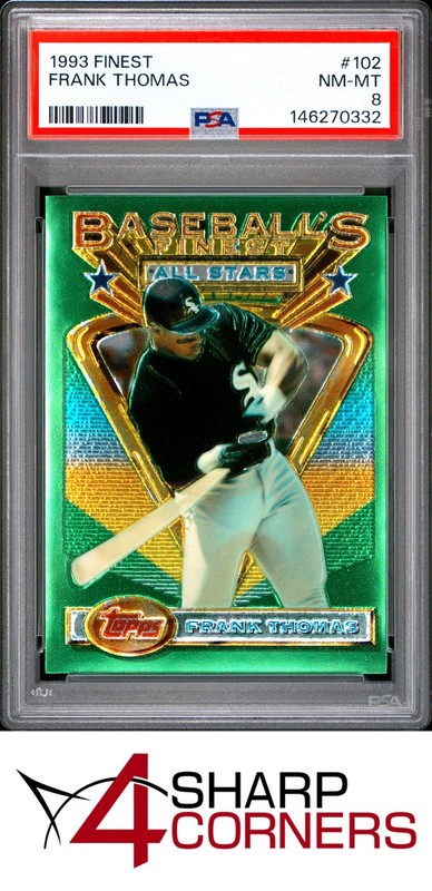 1993 FINEST #102 FRANK THOMAS WHITE SOX HOF PSA 8 view 1