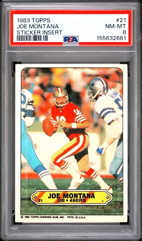 1983 Topps #21 JOE MONTANA Sticker Insert San Francisco 49ers HOF * PSA 8