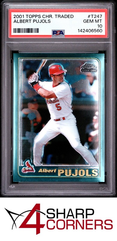 2001 TOPPS CHROME TRADED #T247 ALBERT PUJOLS RC CARDINALS PSA 10