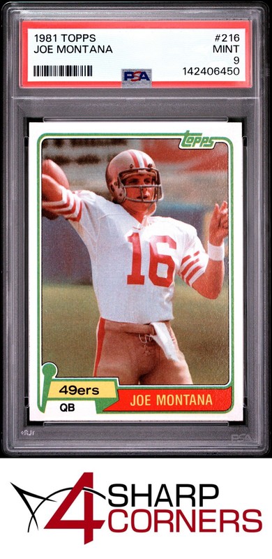1981 TOPPS #216 JOE MONTANA RC 49ERS HOF PSA 9