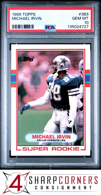 1989 TOPPS #383 MICHAEL IRVIN RC SUPER ROOKIE COWBOYS HOF PSA 10