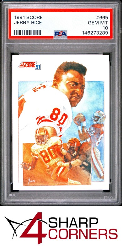 1991 SCORE #665 JERRY RICE 49ERS HOF PSA 10