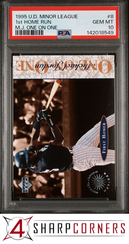 1995 UPPER DECK MINOR LEAGUE MICHAEL JORDAN ONE ON ONE #8 1ST HOME RUN PSA 10