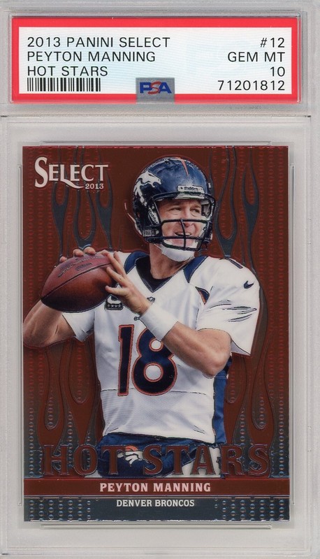 2013 PANINI SELECT PEYTON MANNING HOT STARS #12 BRONCOS HOF PSA 10 GEM MINT