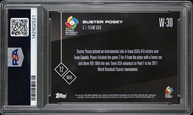 BUSTER POSEY * PSA 10 * POP 2 * 2017 TOPPS NOW WBC * TEAM USA * W-30 LOW PR:287 view 2