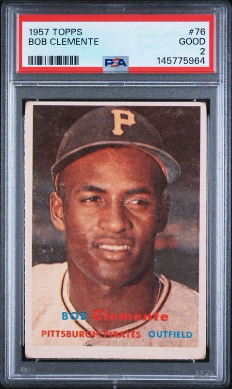 1957 Topps - Roberto Clemente #76 - PSA 2 GOOD - Freshly Graded - Pirates HOF!!!