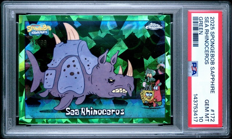2025 Topps Chrome SpongeBob Sapphire Sea Rhinoceros Green /99 #172 PSA 10 POP 1