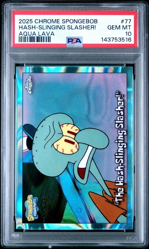 2025 Topps Chrome SpongeBob "The Hash-Slinging Slasher!" Aqua /199 #77 PSA 10