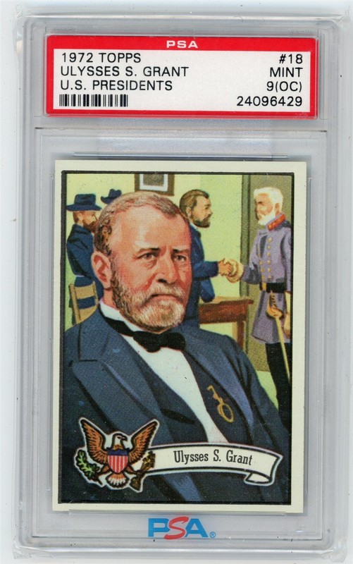 1972 Topps President ULYSSES S GRANT #18 Vintage USA PSA 9 MINT (OC) M29