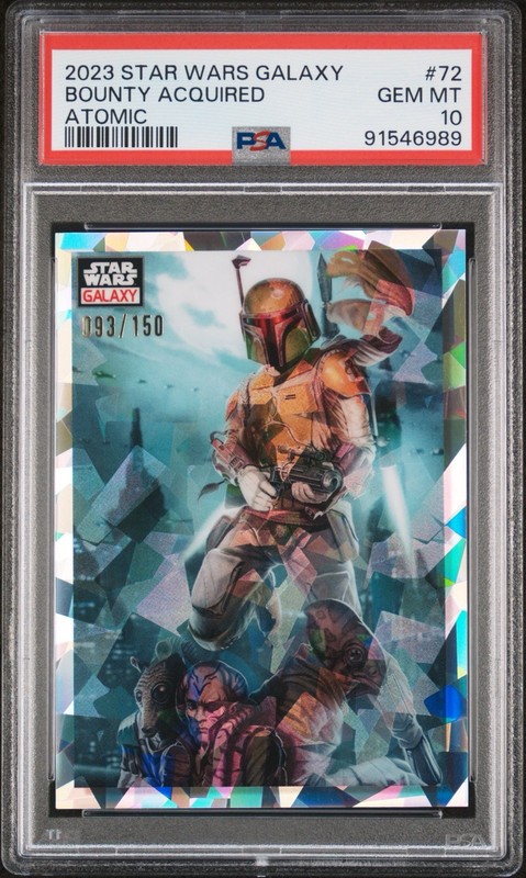 2023 Topps Star Wars Galaxy #72 Bounty Acquired Atomic Refractor #/150 PSA 10