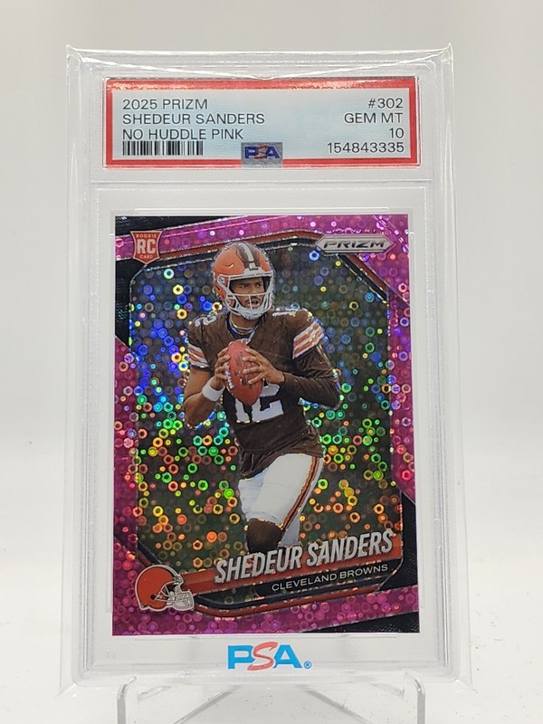 SHEDEUR SANDERS 2025 PRIZM NO HUDDLE PINK ROOKIE /25 #302 BROWNS  PSA 10 Q5966