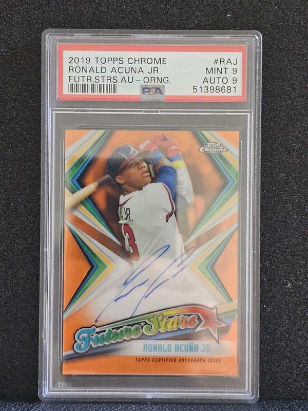 Ronald Acuna Jr Auto Future Stars Orange /25 2019 Topps Chrome PSA 9 Auto 9