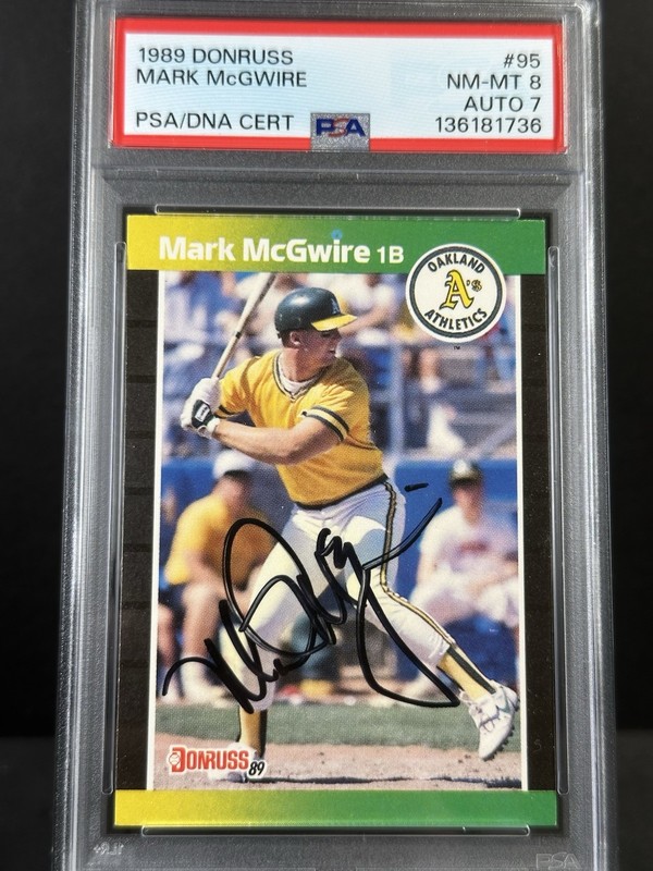 1989 Donruss Mark McGwire Auto #95 PSA8/7 Auto Just Graded Oakland A’s POP 2