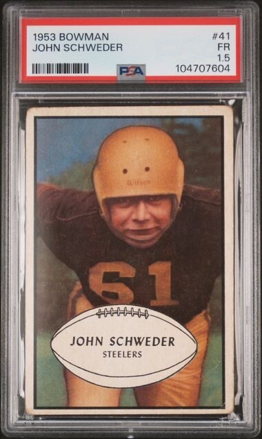 JOHN SCHWEDER * PSA * 1953 BOWMAN VINTAGE PITTSBURGH STEELERS FOOTBALL CARD #41