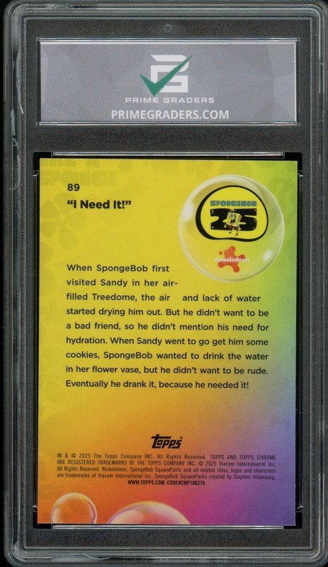 2025 Topps Chrome Sponge Bob I Need It #89 Graded 10 view 2