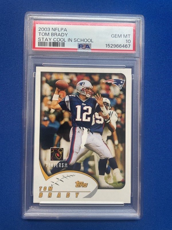 2003 NFLPA Topps Stay Cool in School Tom Brady PSA 10 New England Patriots Gem