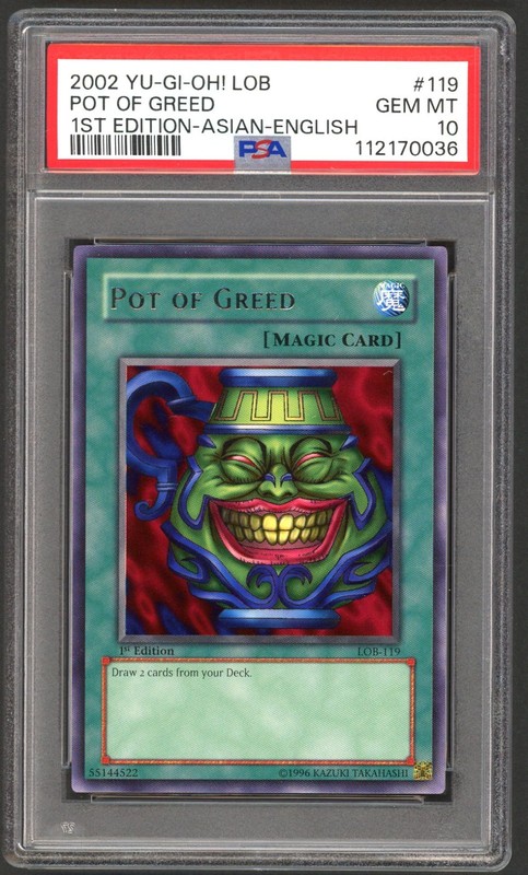 Yu-Gi-Oh Card - PSA 10 Pot of Greed LOB-119 - 1st Edition Asian English