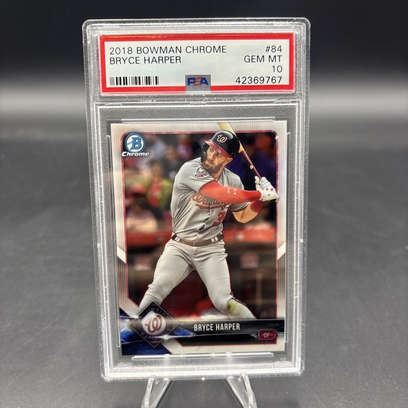 2018 Bowman Chrome Bryce Harper, #84, Bowman Chrome PSA Gem Mint 10