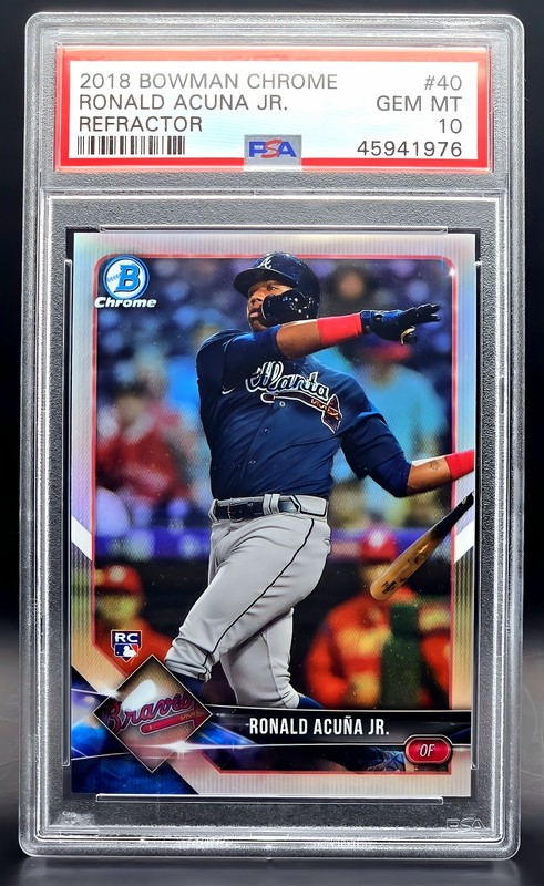 2018 Bowman Chrome Ronald Acuna Jr Refractor /499 #40 RC PSA 10 Braves Rookie