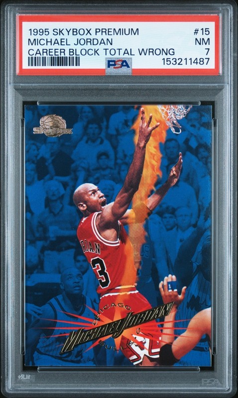 1995 Skybox PREMIUM #15 - MICHAEL JORDAN - Career Block Total Wrong -PSA NM 7