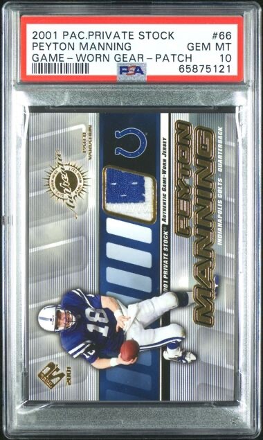 2001 Pacific Private Stock #66 PEYTON MANNING Game Worn Patch /100 POP 1 PSA 10