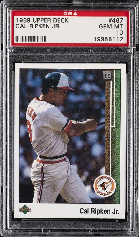 1989 UPPER DECK #467 CAL RIPKEN JR. PSA 10