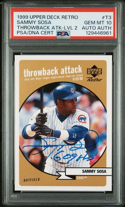 1999 UD Retro Sammy Sosa Autographed Throwback /500 PSA 10 Auto Authentic #T3
