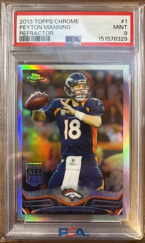 2013 Topps Chrome Peyton Manning Refractor PSA 9 Broncos