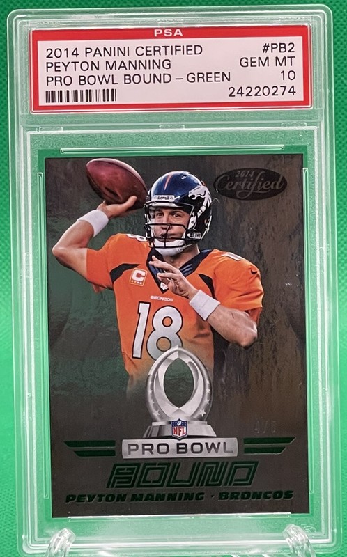 2014 Certified Pro Bowl Bound Peyton Manning #PB2 GREEN /5 🏦 PSA 10 🏦 HOF