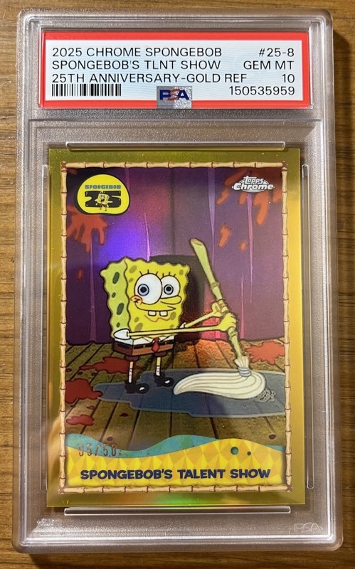 Topps 2025 Chrome SpongeBob Gold Refractor SpongeBob's Talent Show #25-8 PSA 10