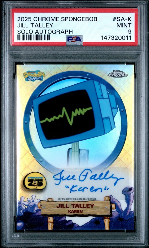 2025 TOPPS CHROME SPONGEBOB 25TH ANNIVERSARY SOLO AUTOS JILL TALLEY/KAREN PSA 9