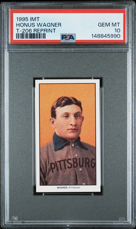 1995 IMT T-206 REPRINT HONUS WAGNER PSA 10