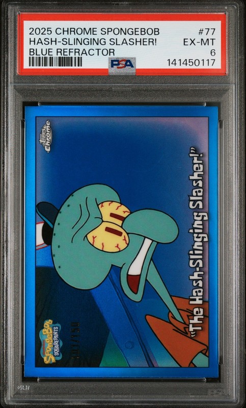 2025 TOPPS CHROME SPONGEBOB BLUE "THE HASH-SLINGING SLASHER!" 101/150 PSA 6