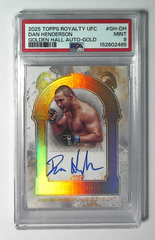 2025 Topps UFC Royalty Dan Henderson Golden Hall AUTO GOLD /10 PSA 9