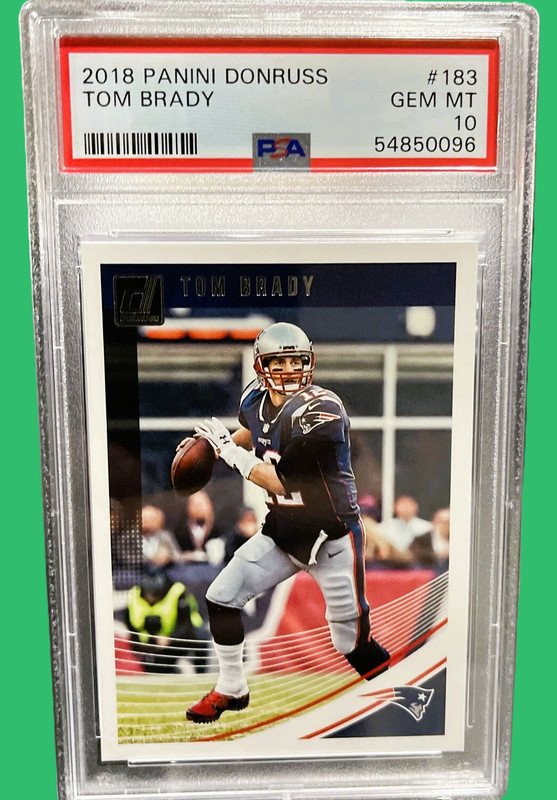 2018 Panini Donruss #183 Tom Brady PSA 10 Gem Mint GOAT New England Patriots